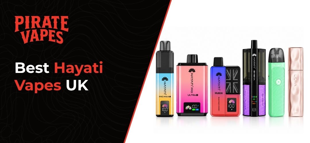 7 Best Hayati Vapes (2026) - Full Range Compared